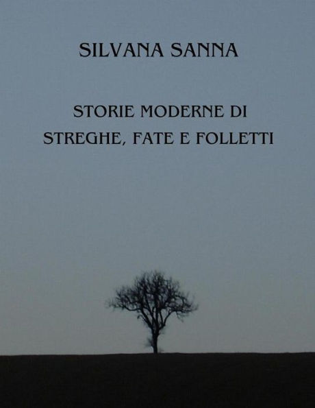 Storie moderne di streghe, fate e folletti