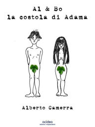 Title: Al & Bo - la costola di Adama, Author: Alberto Camerra