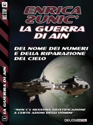 Title: Del nome dei numeri e della riparazione del cielo, Author: Enrica Zunic