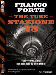 Title: Stazione 28, Author: Franco Forte