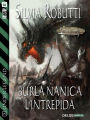 Burla Nanica l'Intrepida: Under Legend 3