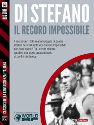 Title: Il record impossibile, Author: Enrico Di Stefano
