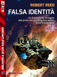 Title: Falsa identità, Author: Robert Reed