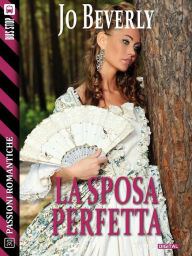 Title: La sposa perfetta, Author: Jo Beverley