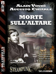 Title: Morte sull'altare, Author: Augusto Chiarle