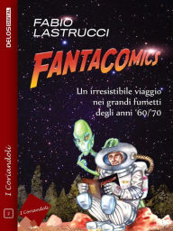 Title: Fantacomics, Author: Fabio Lastrucci