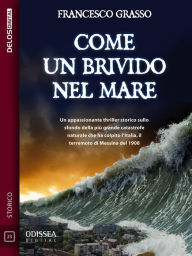 Title: Come un brivido nel mare, Author: Francesco Grasso