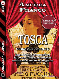 Title: Andiamo all'Opera: Tosca, Author: Andrea Franco