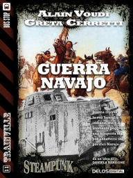 Title: Guerra Navajo: Trainville 11, Author: Alain Voudì