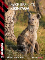 Title: Kirinyaga: Kirinyaga 2, Author: Mike Resnick