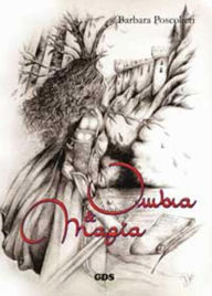 Title: Ombra e magia, Author: Barbara Poscolieri