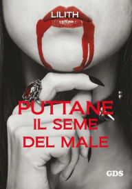 Title: Puttane il seme del male, Author: Lilith