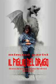 Title: Il figlio del drago, Author: Mimmo Parisi