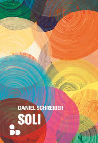 Title: Soli, Author: Daniel Schreiber