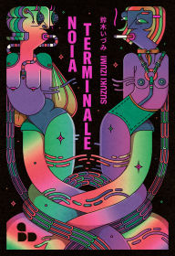 Title: Noia terminale, Author: Suzuki Izumi