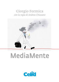 Title: MediaMente, Author: Giorgio Formica