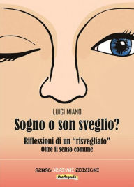 Title: Sogno o son sveglio?, Author: Luigi Miano