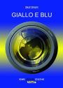 Giallo e blu