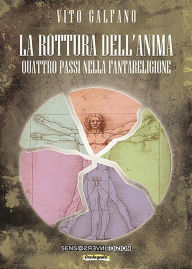Title: La rottura dell'anima, Author: Vito Galfano