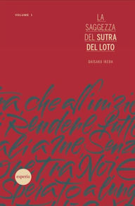 Title: La saggezza del Sutra del Loto - volume 1, Author: Daisaku Ikeda