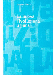 Title: La nuova rivoluzione umana voll. 3/4, Author: Daisaku Ikeda