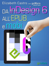 Title: Da InDesign 6 all'Epub e Mobi, Author: Elizabeth Castro
