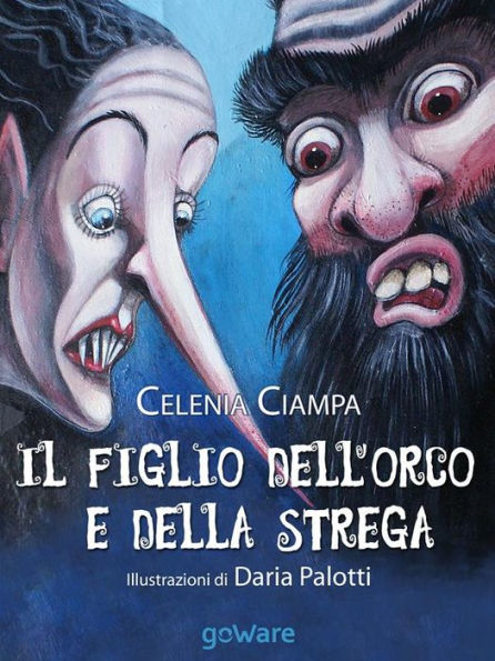 Il figlio dell'Orco e della Strega