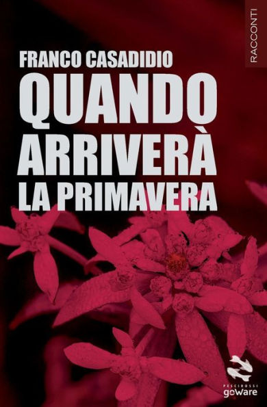 Quando arriverï¿½ la primavera