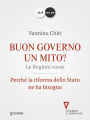 Buon governo un mito? Le Regioni rosse. Perché la riforma dello Stato ne ha bisogno