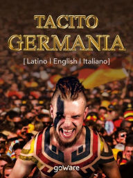 Title: Germania. In latino, english, italiano, Author: Tacito