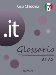 Title: .it 7 - Glossario A1-A2, Author: Gaia Chiuchiù