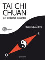 Tai Chi Chuan per occidentali inguaribili