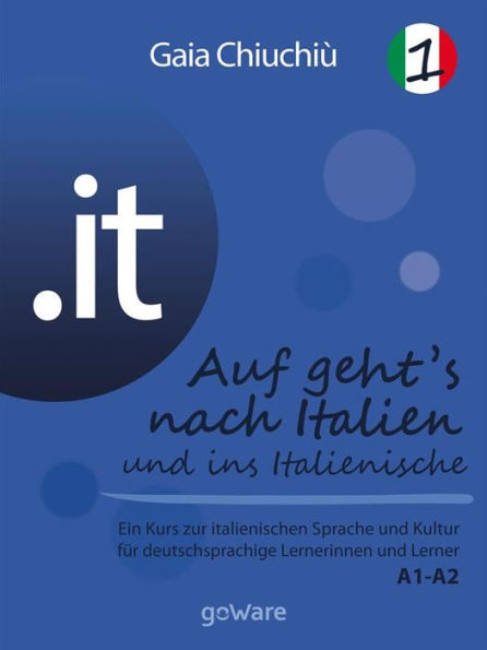 .it - Auf geht's nach Italien und ins Italienische 1 - Al via verso l'Italia e nell'italiano 1