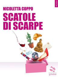 Title: Scatole di scarpe, Author: Nicoletta Coppo