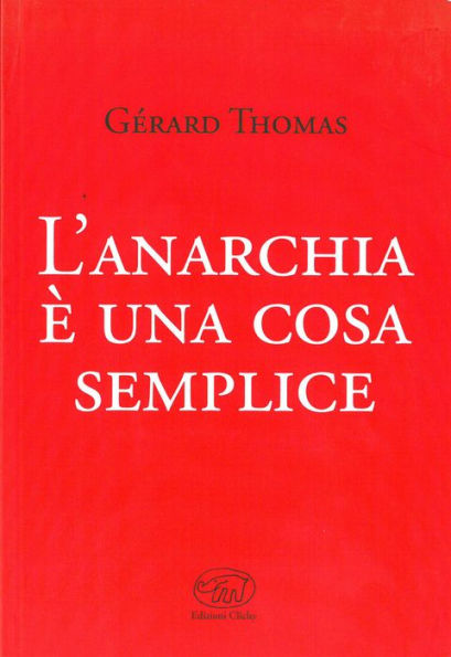L'anarchia una cosa semplice