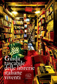 Title: Guida tascabile delle librerie italiane viventi, Author: The Book Fools Bunch
