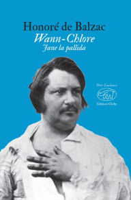 Title: Wann-Chlore: Jane la pallida, Author: Honore de Balzac