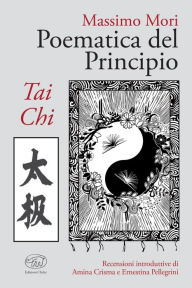 Title: Poematica del Principio: Tai Chi, Author: Massimo Mori