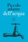 Piccolo atlante dell'acqua