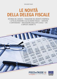 Title: Le novità della delega fiscale, Author: Antonella Donati