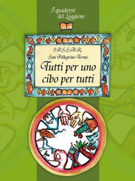 Title: Tutti per uno cibo per tutti, Author: I.P.S.S.A.R . San Pellegrino Terme
