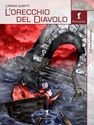 Title: L'orecchio del diavolo, Author: Lorena Lusetti