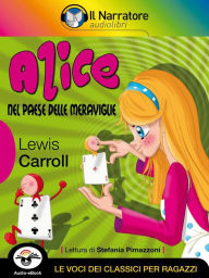 Title: Alice nel paese delle meraviglie (Audio-eBook), Author: Carroll Lewis