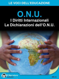 Title: I Diritti Internazionali - Le Dichiarazioni dell'O.N.U., Author: O.N.U.