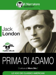Title: Prima di Adamo (Audio-eBook), Author: Jack London
