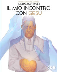 Title: Il mio incontro con Gesù, Author: Beatrice Ravazzini