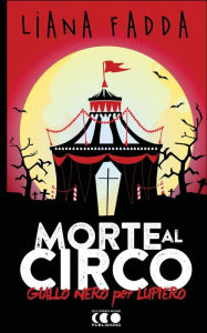 Title: Morte al Circo, Author: R D Hastur