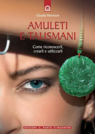 Title: Amuleti e talismani, Author: Claudia Morrison