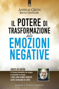 Title: Il potere di trasformazione delle energie negative, Author: Anselm Grün