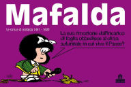 Title: Mafalda Volume 10: Le strisce dalla 1441 alla 1600, Author: Quino